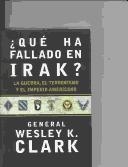 Cover of: Que Ha Fallado En Irak?/winning Modern Wars by Wesley K. Clark