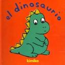 Cover of: El Dinosaurio / The Dinosaur