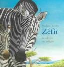 Cover of: Zefir: La cebrita en peligro