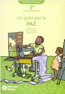 Cover of: Un Grito Por La Paz by Escobedo Planas