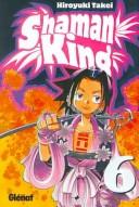 Cover of: Shaman King 6 by Hiroyuki Takei