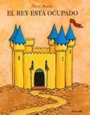 Cover of: El Rey Esta Ocupado/ The King Is Busy