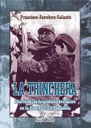 Cover of: La Trinchera: Diario de Un Brigadista Britanico de La Guerra Civil Espa~nola (ECU Narrativa)