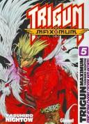 Cover of: Trigun Maximum 5