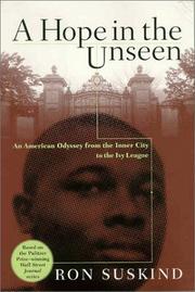 Cover of: A Hope in the Unseen: An American Odyssey from the Inner City to the Ivy League