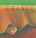 Cover of: Un problema grande/ A big problem