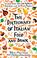 Cover of: The dictionary of Italian food and drink