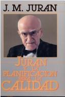 Cover of: Juran y La Planificacion Para La Calidad