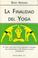 Cover of: La Finalidad Del Yoga/ The Purpose of Yoga