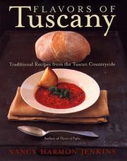 Cover of: Flavors of Tuscany: traditional recipes from the Tuscan countryside