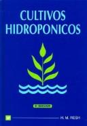 Cover of: Cultivos Hidroponicos - 5b by Howard M. Resh