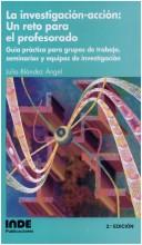 Cover of: Investigacion-Accion - Un Reto Para El Profesorado by Julia Blandez Angel