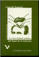 Cover of: La Frivolidad Politica del Final de La Historia (Colección Esprit)