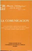 Cover of: La Comunicacion by Alberto Dou, Alberto Dou