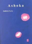 Cover of: Ashoka by Andrew Levy