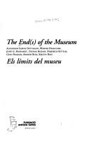 Cover of: End(s) of the Museum Symposium