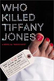 Cover of: Who killed Tiffany Jones?: a novel