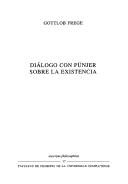 Cover of: Dialogos Con Punjer Sobre La Existencia