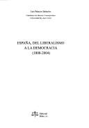 Cover of: España, del liberalismo a la democracia, 1808-2004