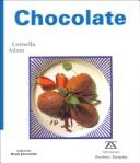 Cover of: Chocolate by Cornelia Adam