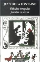 Cover of: Fábulas escogidas puestas en verso