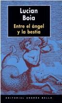 Cover of: Entre El Angel y La Bestia
