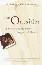 Cover of: The Outsider: A Journey Into My Father's Struggle With Madness