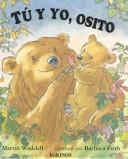 Cover of: Tu y Yo, Osito