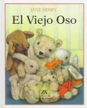 Cover of: El Viejo Oso by Jane Hissey