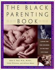 The black parenting book by Anne C. Beal, Allison Abner, Linda Villarosa
