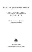 Cover of: Obra Narrativa Completa (Tall del Temps) by Maria De Zayas Y. Sotomayor