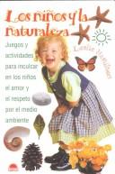 Cover of: Los niños y la naturaleza by Leslie Hamilton