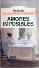 Cover of: Amores Imposibles by Various