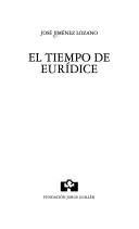 El tiempo de Euridice (Cortalaire) by Jose Jimenez Lozano