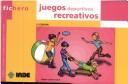 Cover of: Fichero - Juegos Deportivos Recreativos