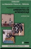 Cover of: Ambientes de Aprendizaje - Libro + Video by Julia Blandez Angel