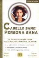 Cover of: Cabello Sano: Persona Sana