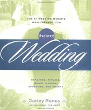 Cover of: The Knot Guide to Wedding Vows and Traditions | Carley Roney