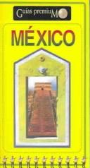 Cover of: Mexico by Silvia Bustillo