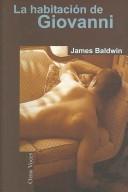 Cover of: La habitacion de Giovanni/ Giovanni's Room by James Baldwin