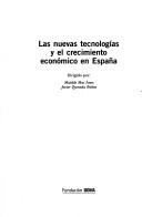 Cover of: Las Nuevas Tecnologias Y El Crecimiento Economico En Espana