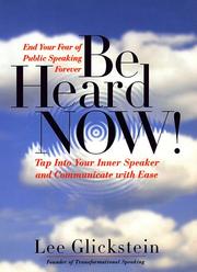 Cover of: Be heard now! by Lee Glickstein