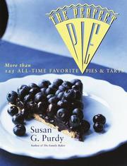 Cover of: The Perfect Pie: More Than 125 All-Time Favorite Pies & Tarts