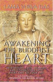 Cover of: Awakening The Buddhist Heart: Integrating Love, Meaning, and Connection into Every Part of Your Life