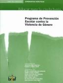 Cover of: La Prevencion Escolar Contra La Violencia De Genero/school's Prevention Agaisnt General Violence