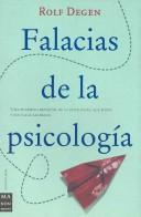 Cover of: Falacias De La Psicologia/ Fallacies of Psychology (Iconoclasias) by Rolf Degen