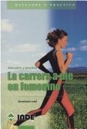 Cover of: La Carrera a Pie En Femenino