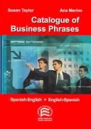 Cover of: Catalogue of Business Phrases. Spanish-english; English-spanish: Spanish-English + English-Spanish (Specialized Dictionaries)