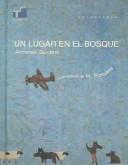 Cover of: Un Lugar En El Bosque