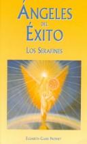 Cover of: Angeles del éxito-Los serafines by Elizabeth Clare Prophet